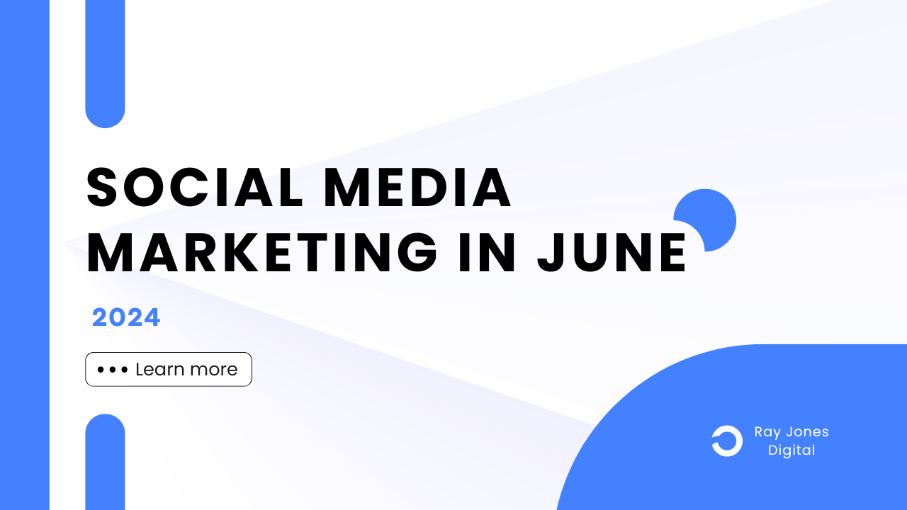 ideas for Social Media Marketing in June