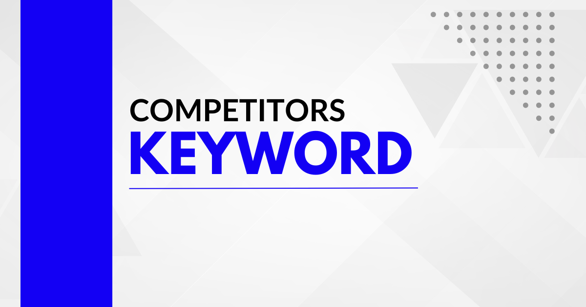 Find What keywords competitors are using