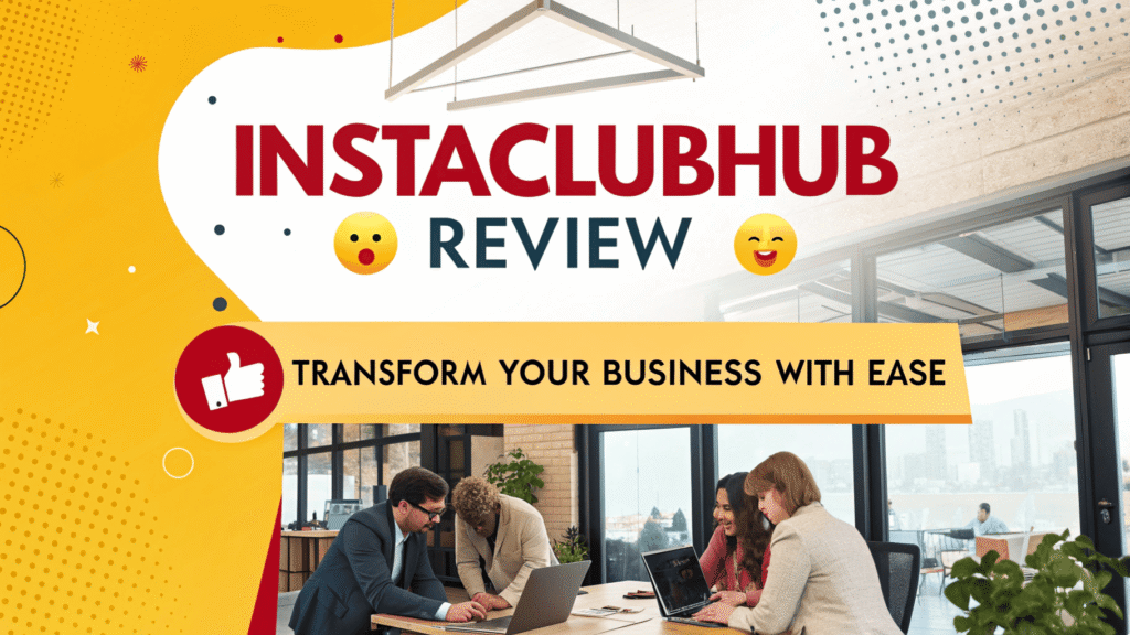 InstaClubHub Review Transform Your Business with Ease