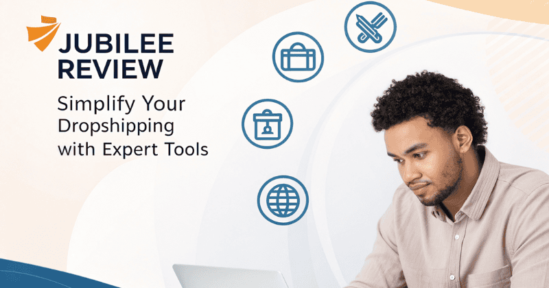 Jubilee Review Simplify Your Dropshipping with Expert Tools