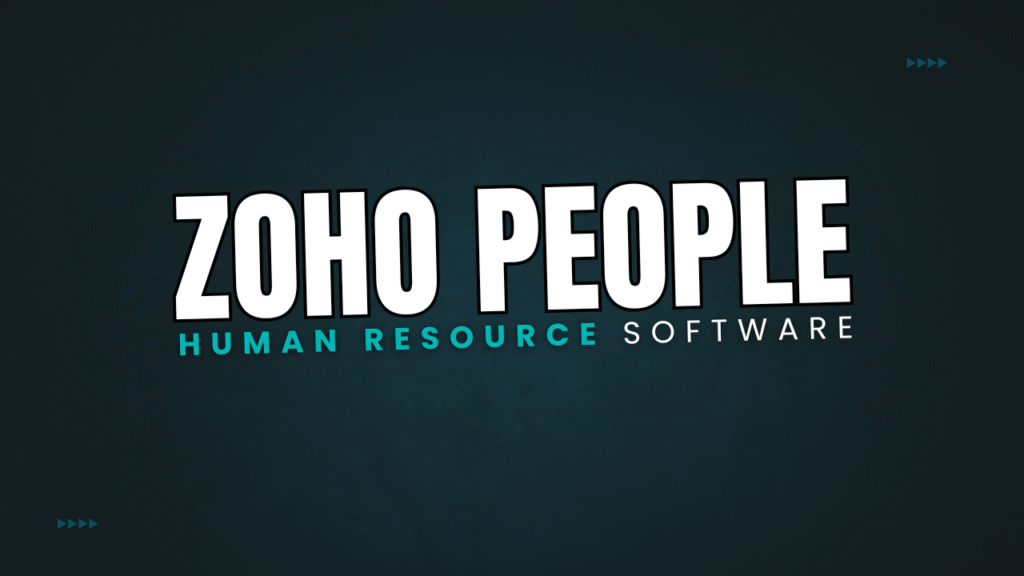 Zoho People: Cloud-Based HR Software for Workforce Management
