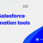 best Salesforce automation tools