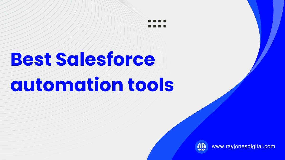 best Salesforce automation tools