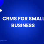 CRMs for Small Business