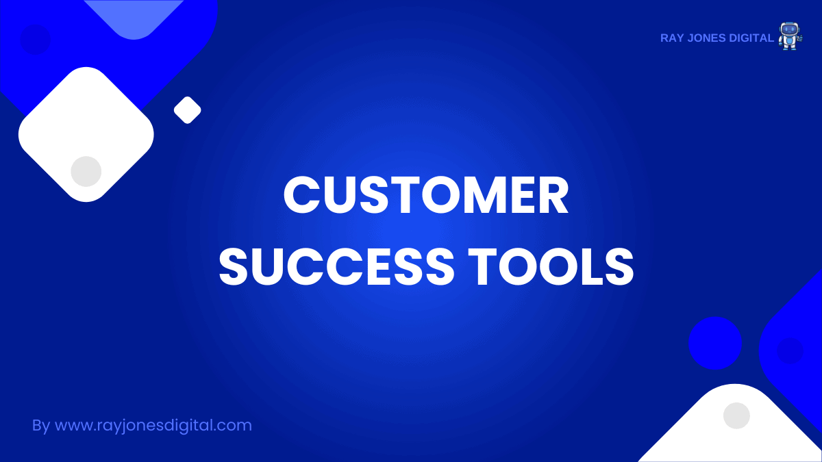 Customer Success Tools
