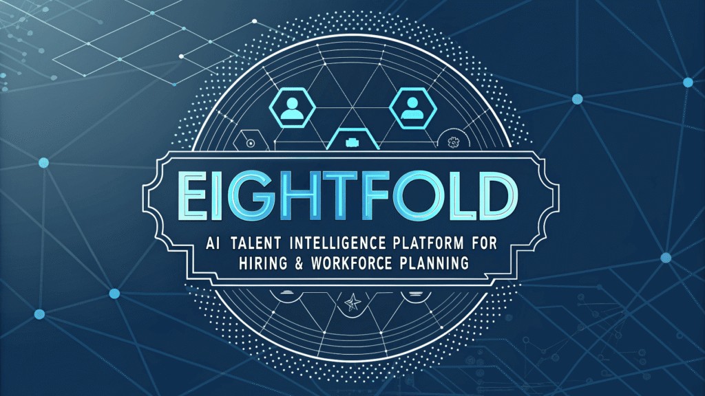 Eightfold AI Talent Intelligence Platform for Hiring & Workforce Planning