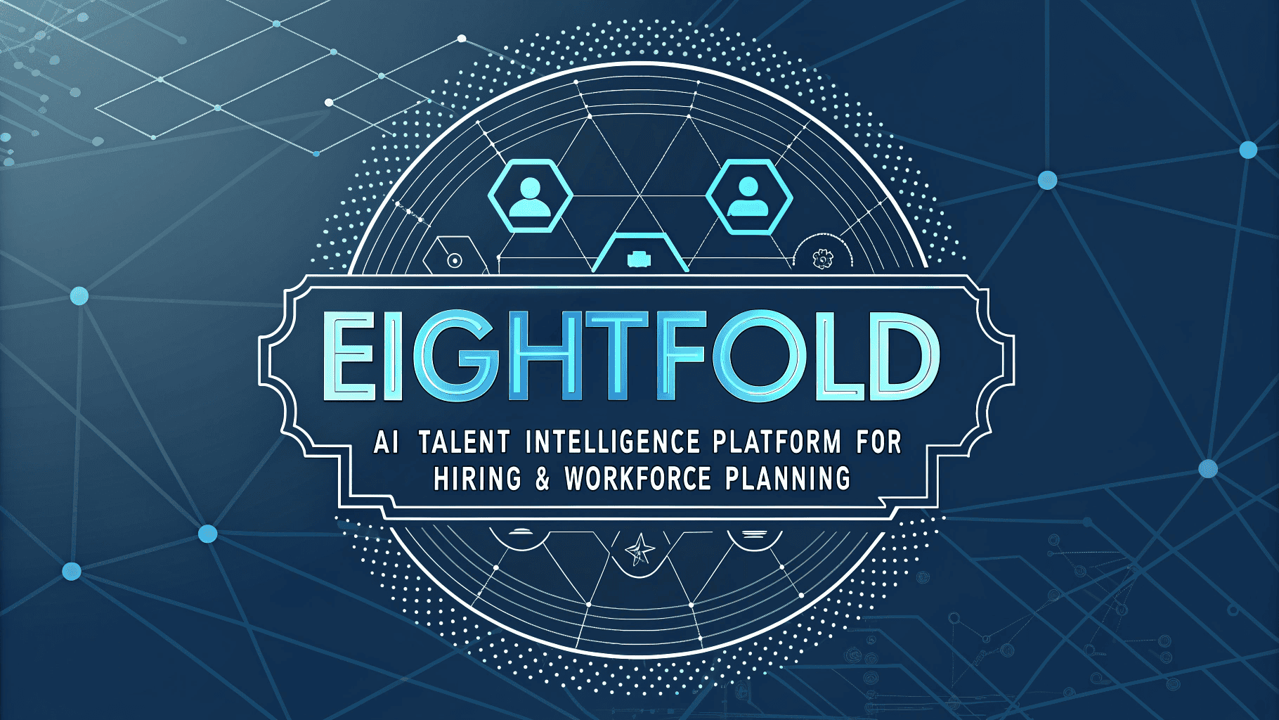 Eightfold AI Talent Intelligence Platform for Hiring & Workforce Planning
