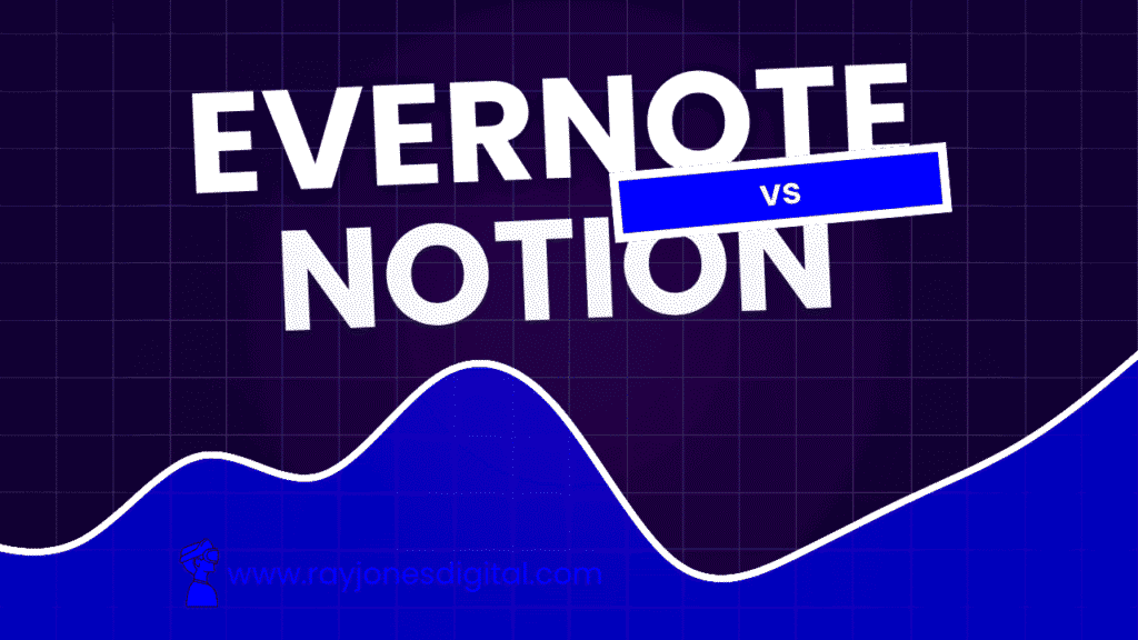 Evernote vs Notion
