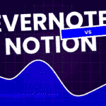 Evernote vs Notion