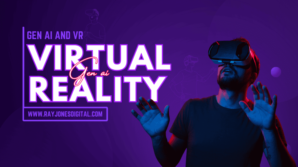 Gen AI and VR