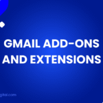Gmail Add-Ons and Extensions