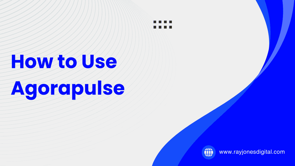 How to Use Agorapulse