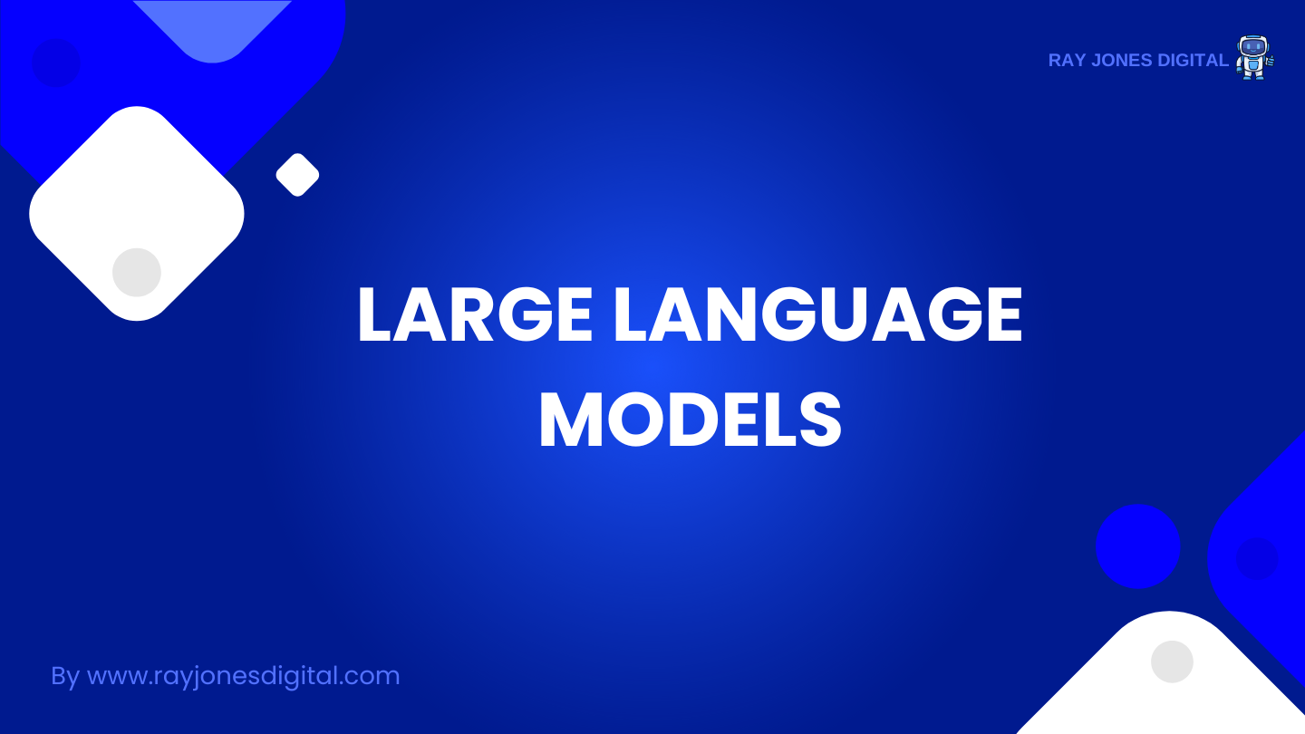 Large Language Models