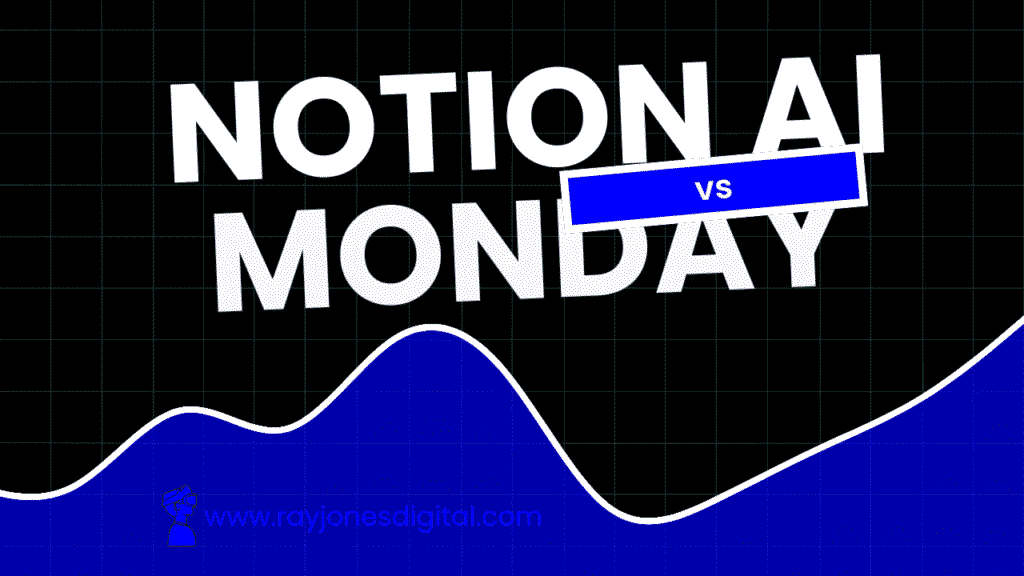 Notion AI vs Monday