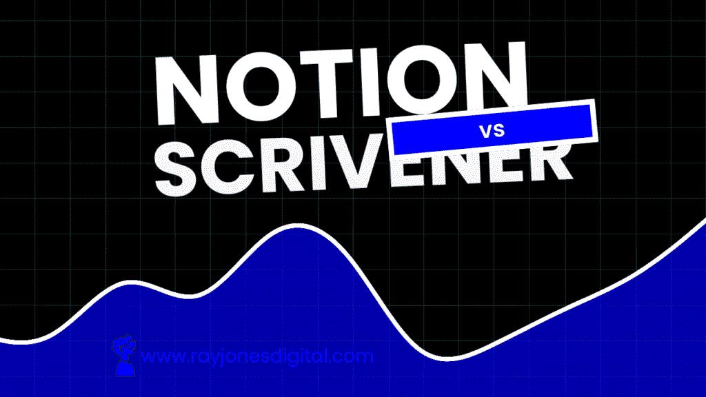 Notion vs Scrivener