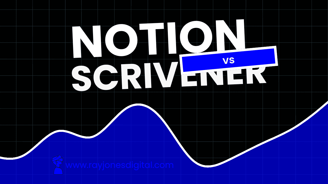 Notion vs Scrivener