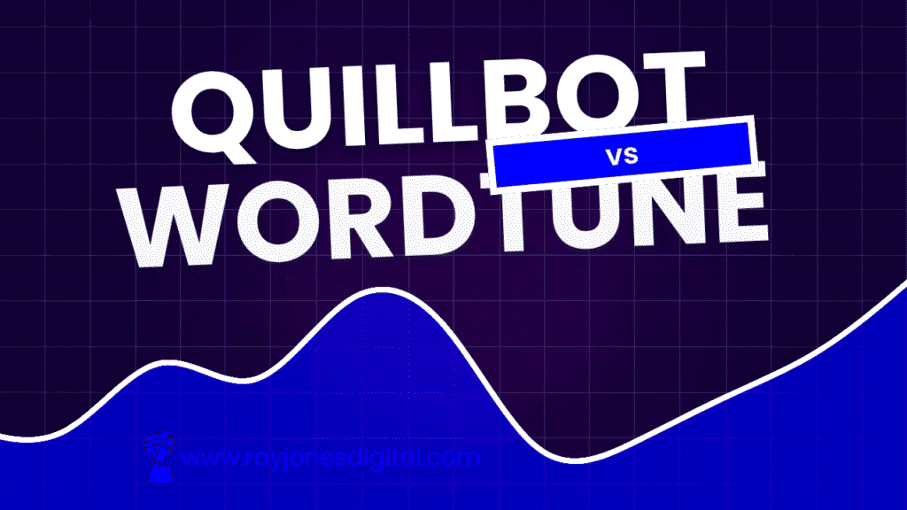 Quillbot vs Wordtune