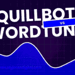 Quillbot vs Wordtune