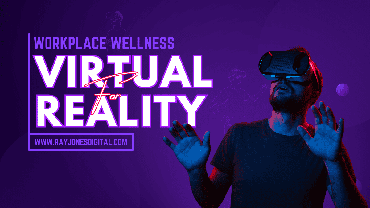 VR for Workplace