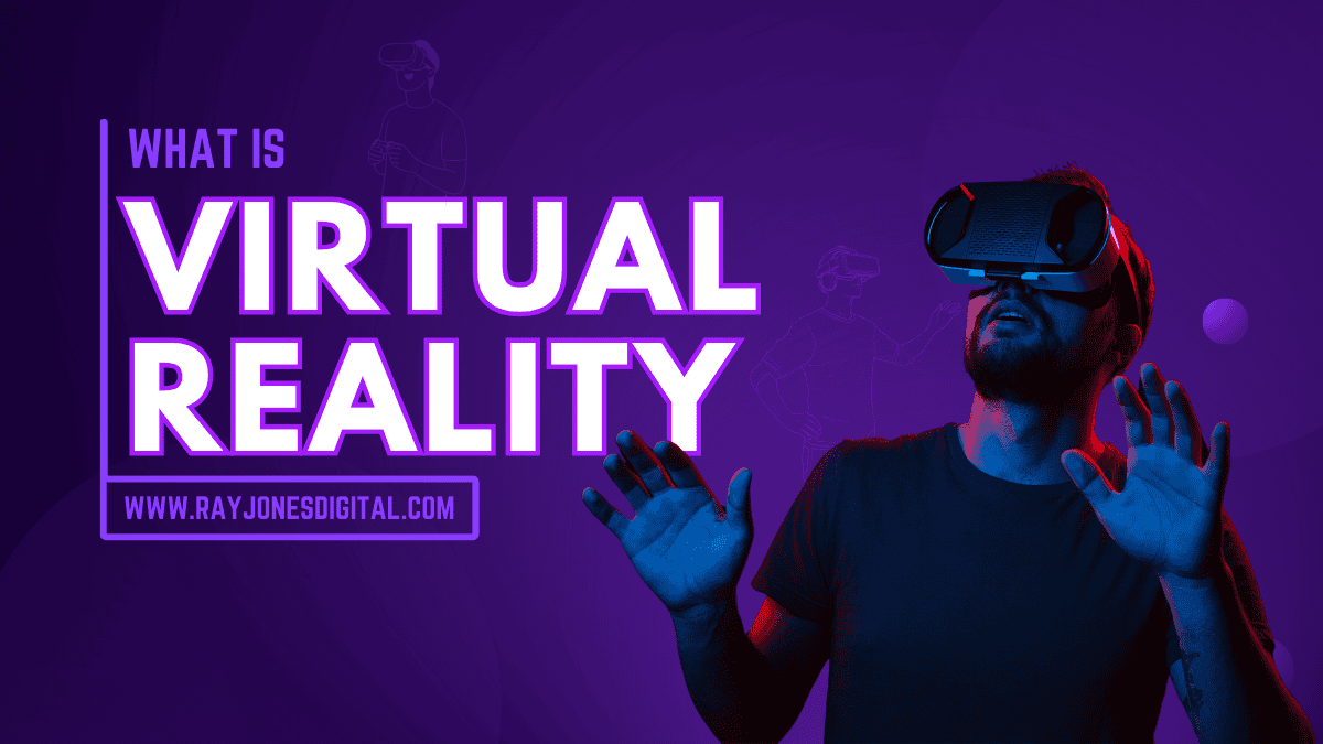 What Is VR