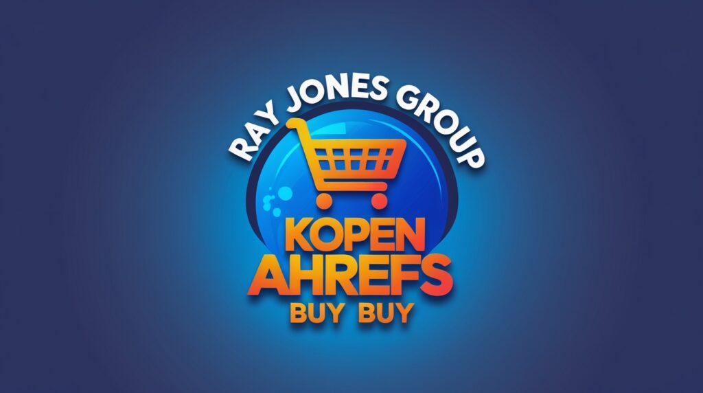 Kopen Ahrefs Buy – Ray Jones Group Buy Deals Discounts